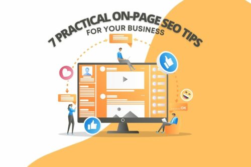 Curvy orange and white background with an illustration of cartoon people sitting on and near a computer. The caption reads, Seven Practical on-page SEO tips for your business.